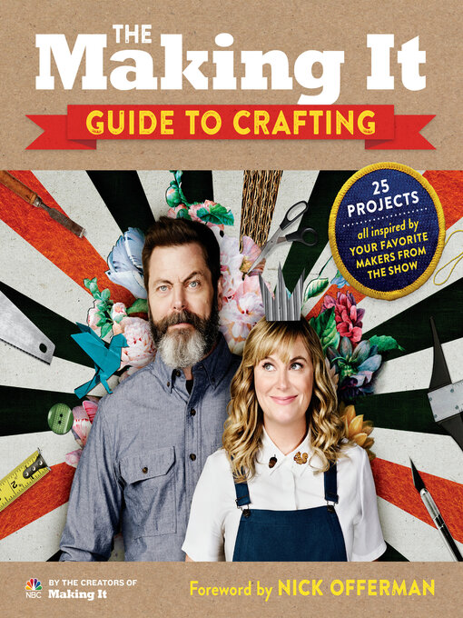 Title details for The Making It Guide to Crafting by Creators of Making It - Available